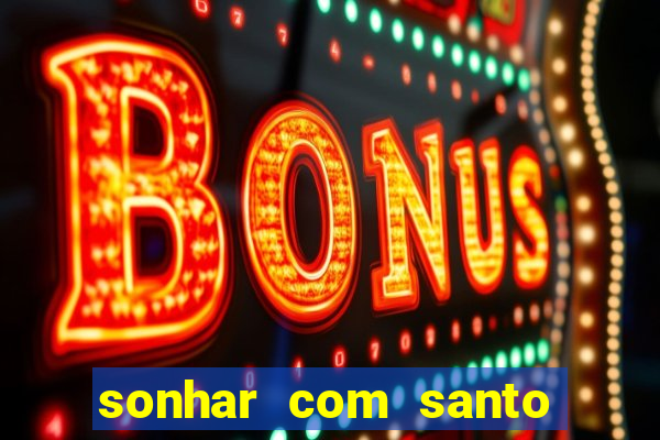 sonhar com santo de macumba